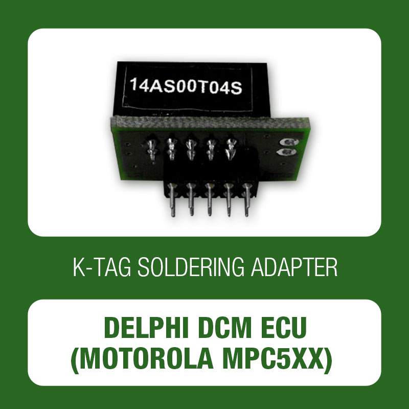 K-TAG soldering adapter for Delphi DCM ECU (Motorola MPC5xx) 