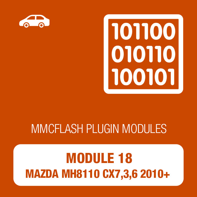 18 Module - Mazda MH8110 CX7,3,6 2010+ for MMC Flash 